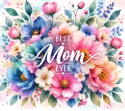 Floral Best Mom Ever Design